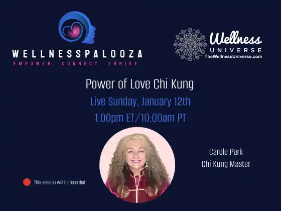 Wellnesspalooza 2025 Sức mạnh của tình yêu Khí công với Carole Park